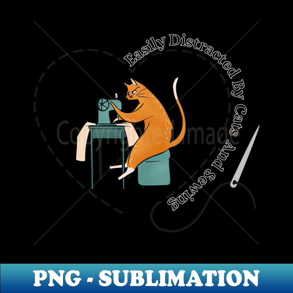 XM-20231111-9266_Easily Distracted By Cats And Sewing Machine Lover 5894.jpg