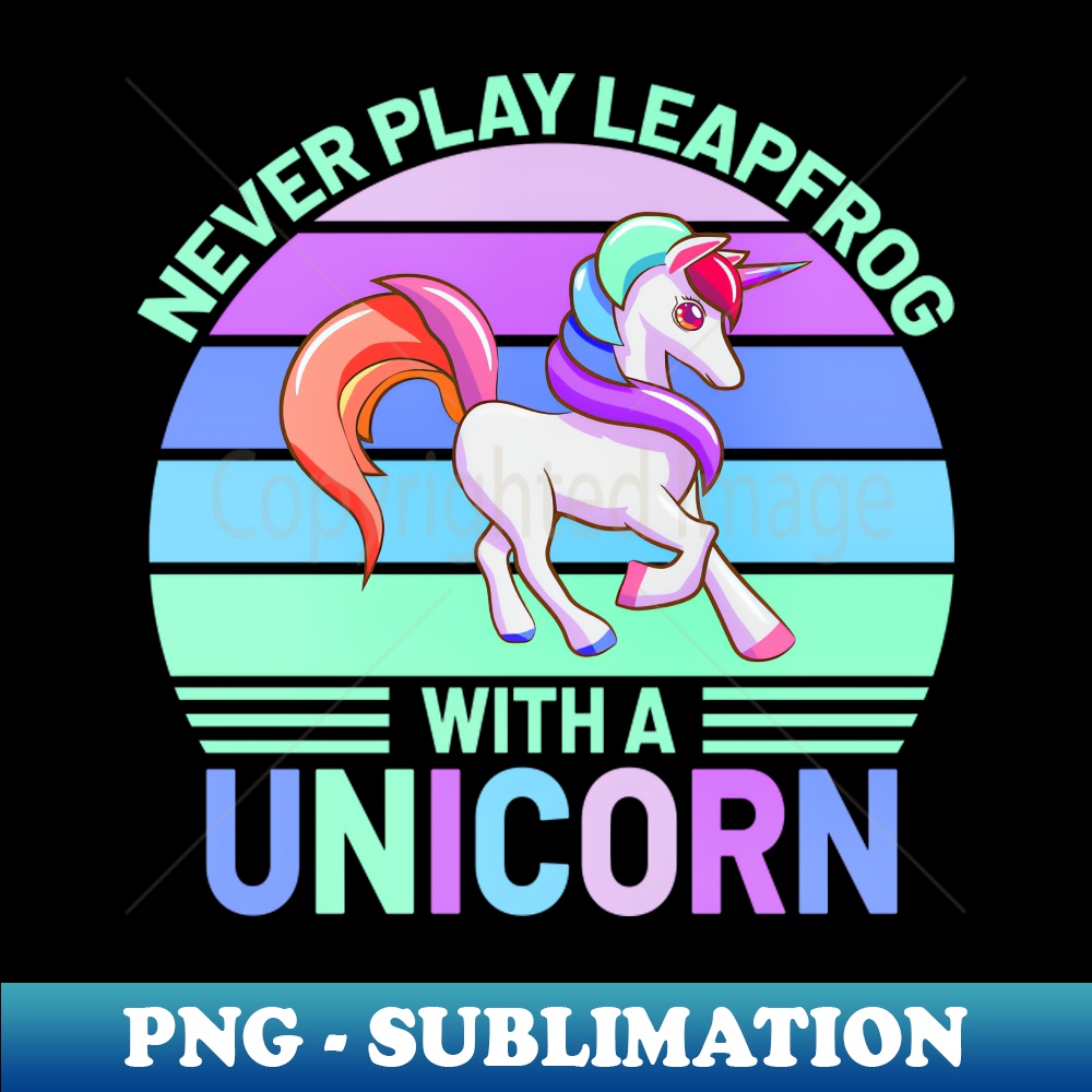 YV-20231111-22845_Never Play Leapfrog With A Unicorn 2396.jpg