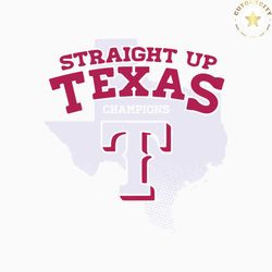 straight up texas rangers champions svg file for cricut
