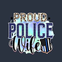 Proud Police Wife PNG Police Design Police png