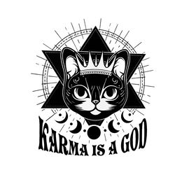 karma is a god cat gothic png sublimation file