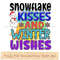 Snowflake kisses and winter wishes.jpg