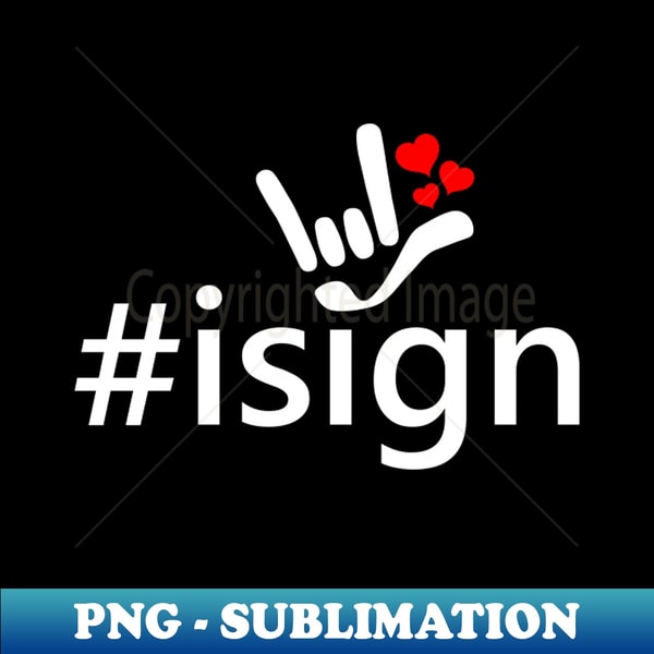 AU-20231112-1988_ASL ILY Hashtag I Sign I Love You Hearts American Sign Language Design 6102.jpg