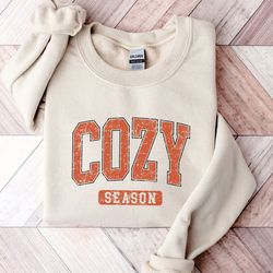 cozy season sweatshirt, retro fall sweatshirt, womens fall sweaters, sweatshirt, fall sweatshirt, christmas sweatshirt,