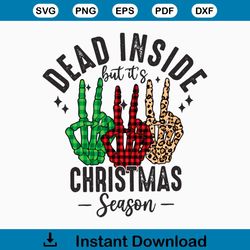 dead inside but its christmas season svg cutting digital file