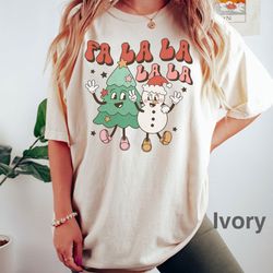 fa la la la christmas t-shirt, holiday shirt women's, holiday shirt, fun christmas shirt, santa fa la, iprintasty christ