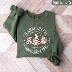 farm fresh christmas tree cakes shirt christmas cake sweatshirt christmas tree farm shirt funny christmas sweatshirt chr
