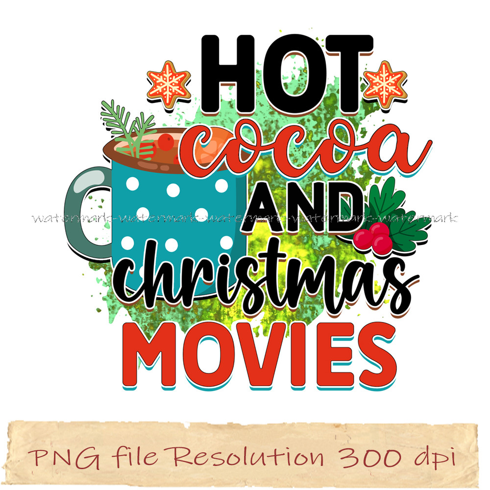 Hot cocoa and christmas movies.jpg