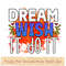 Dream wish it do it.jpg