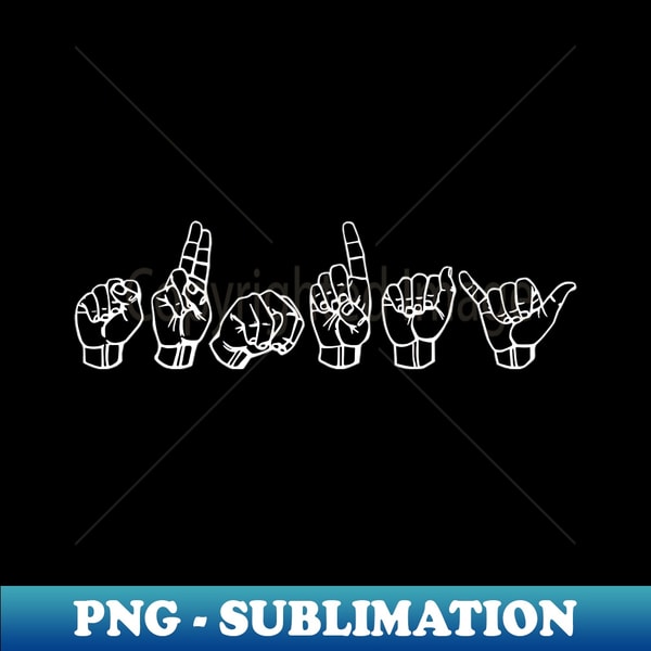 SUNDAY ASL Sign Language Design - Exclusive PNG Sublimation - Inspire ...
