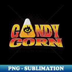 candy corn evil - special edition sublimation png file - vibrant and eye-catching typography