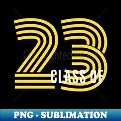 Class Of 2023 Simple Typography Black 2023 Class Of Graduation Design - Unique Sublimation PNG Download - Create with Confidence