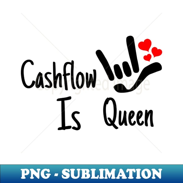 CASHFLOW IS QUEEN with I LOVE YOU sign plus hearts ASL Sign | Inspire ...