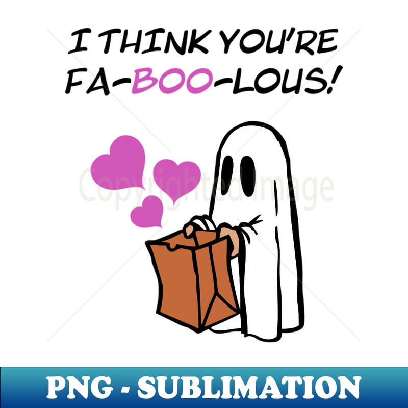 VG-20231112-14960_I think youre fabulous faboolous ghost boo 6868.jpg