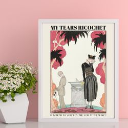 my tears ricochet folklore song lyrics wall art, 1920s art vintage fashion posters, taylorswift poster, preppy wall art,