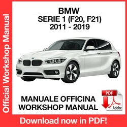 WORKSHOP MANUAL SERVICE REPAIR SERVICE REPAIR BMW 1 SERIES F20 (2011-2019) (EN)