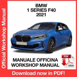 WORKSHOP MANUAL SERVICE REPAIR BMW 1 SERIES F40 (2021) (EN)