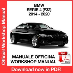 WORKSHOP MANUAL SERVICE REPAIR SERVICE REPAIR BMW 4 SERIES F32 435D (2014-2020) (EN)