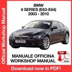 WORKSHOP MANUAL SERVICE REPAIR BMW 6 SERIES E63 E64 (2003-2010) (EN)