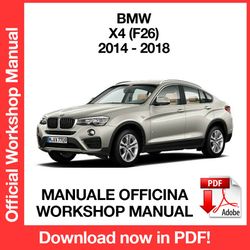 WORKSHOP MANUAL SERVICE REPAIR SERVICE REPAIR BMW X4 F26 (2014-2018) (EN)