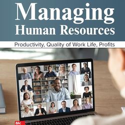 TEST BANK for Managing Human Resources 12th Edition by Wayne Cascio ISBN 9781264069392. (All Chapters 1-16 Q&A)