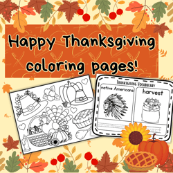 Happy Thanksgiving Coloring Pages!
