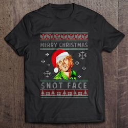 merry christmas snot face drop dead fred tshirt