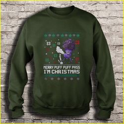 merry puff puff pass im christmas ugly christmas sweater shirt