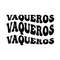 131120239525-vaqueros-wavy-word-art-vector-eps-dxf-svg-png-vinyl-image-1.jpg