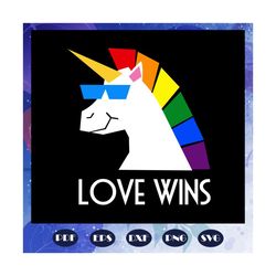 love wins, unicorn lgbt svg, rainbow svg, leseither way, lesbian gift, lgbt shirt, lgbt pride, gay pride svg, lesbian gi