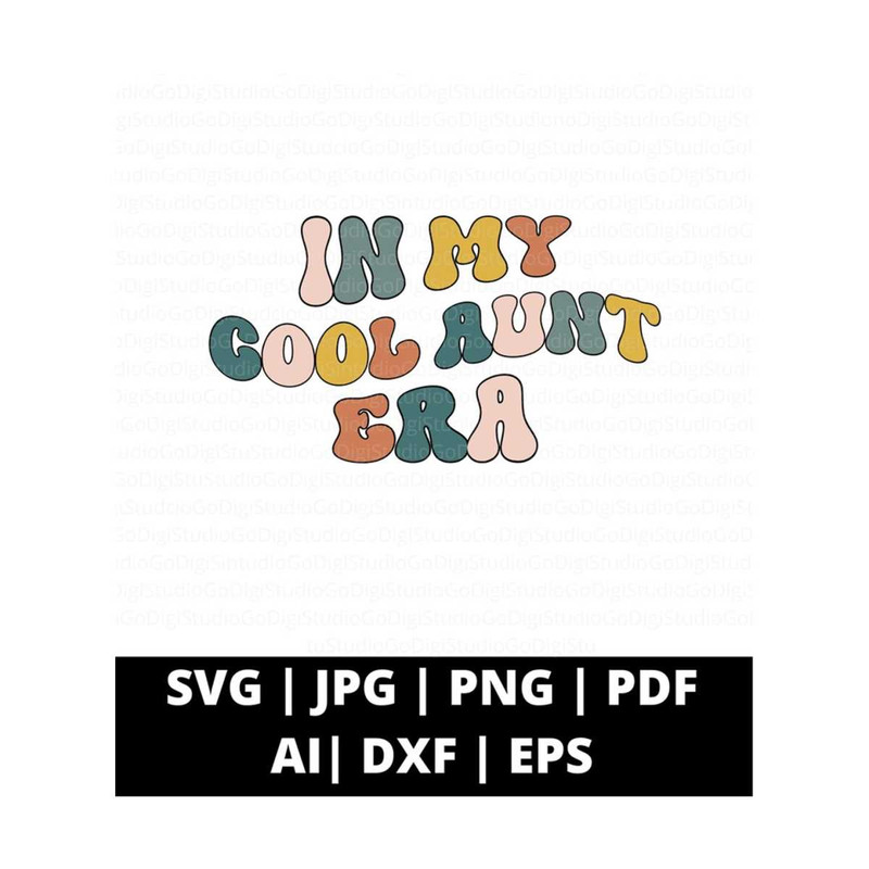 13112023101142-in-my-cool-aunt-era-png-svg-cool-auntie-svg-trendy-aunt-svg-image-1.jpg
