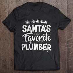 Santas Favorite Plumber Christmas Sweater Gift TShirt
