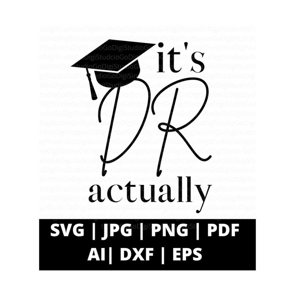 13112023101622-its-dr-actually-svg-dr-svg-dr-png-doctor-graduation-image-1.jpg