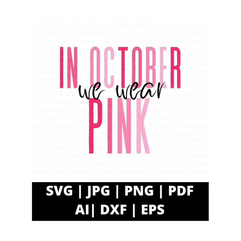 13112023101843-pinktober-svg-pinktober-png-in-october-we-wear-pink-svg-image-1.jpg