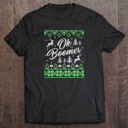 ok boomer gen z millennials reindeer christmas tshirt