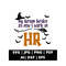 13112023102139-hr-halloween-svg-my-broom-broke-so-now-i-work-in-hr-svg-hr-image-1.jpg