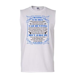 hunting is my drug shirt, i go hunting shirt, don&8217t judge me shirt (men&8217s cotton sleeveless)