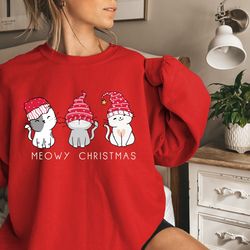 meowy christmas sweatshirt,happy cat year shirt,funny christmas cat shirt,cat christmas sweatshirt,cats sweatshirt,cat l