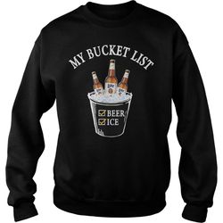 my bucket list miller lite beer ice sweatshirt