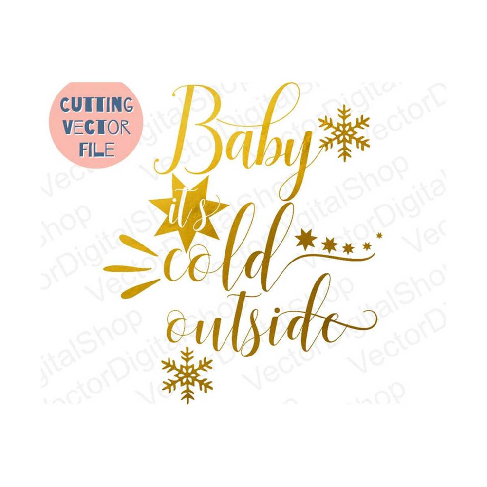 13112023133639-baby-its-cold-outside-svg-christmas-svg-cutting-files-svg-image-1.jpg