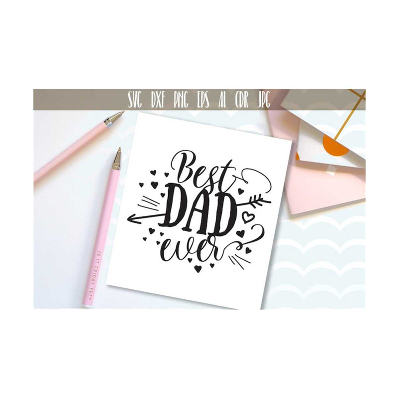 13112023133813-50-off-best-dad-ever-svg-best-dad-ever-cuttable-svg-dad-image-1.jpg