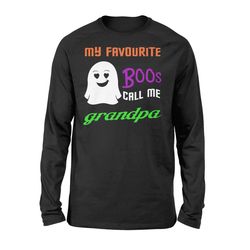 my favourite boos ghost call me grandpa halloween long sleeve t shirt