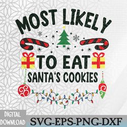 most likely to christmas marry christmas family matching christmas xmas christmas season svg, eps, png, dxf, digital dow