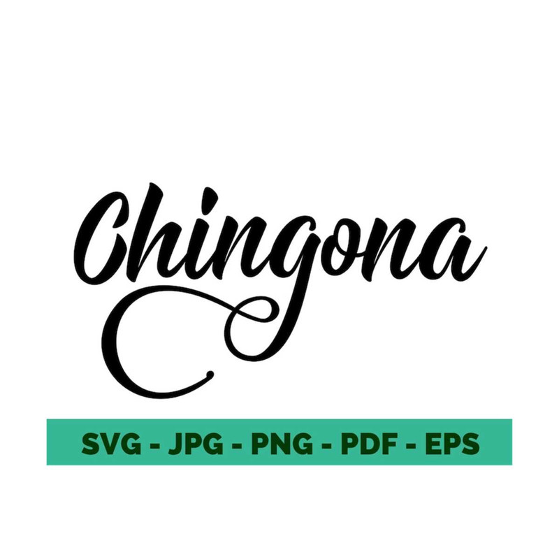 13112023141215-chingona-svg-latina-svg-mexican-svg-girl-power-svg-tshirt-image-1.jpg