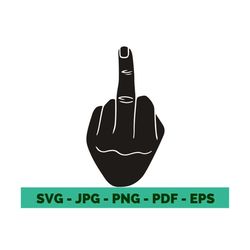 middle finger svg fingers middle fingers fingerring middle finger meme middle finger vector cricut file