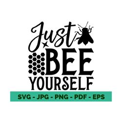 bee svg bee clipart bee yourself svg positive quote motivating quote self motivational motivation quotes cricut file