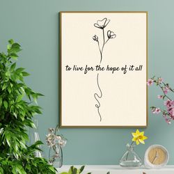 august poster, to live for the hope of it all, taylorswift folklore art, taylorswift poster, taylorswift decorations, ta