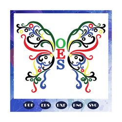 oes butterfly svg, oes svg, butterfly svg, butterfly lover svg, butterfly lover gift svg, order of the eastern star, fil