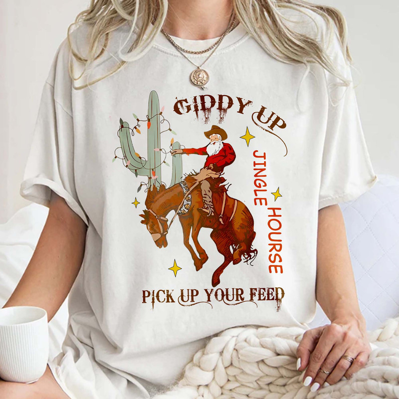 Cowboy Christmas, Giddy Up Jingle Horse Pick Up Your Feet, Howdy Country Christmas Horse, Cowgirl Shirt Unisex T Shirt Sweatshirt Hoodie 2.jpg