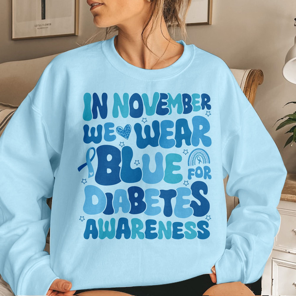 Diabetes Awareness T Shirt, In November We Wear Blue, Diabetes Month Shirt, Blue Ribbon Gift For Diabetic Unisex T Shirt Sweatshirt Hoodie 6.jpg